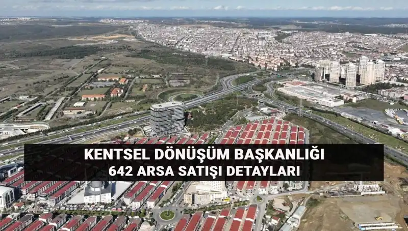 Kentsel Dönüşüm Başkanlığı'ndan Büyük Arsa Satışı: Açık Artırma Detayları!