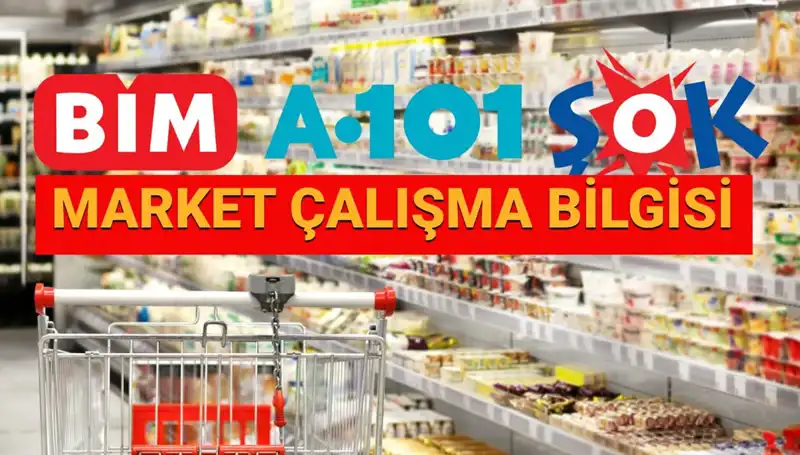 Bayramda Marketler Açık mı? A101, BİM, ŞOK Çalışacak mı?