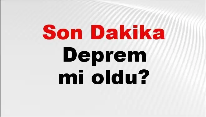 Adana'da Şok Edici Deprem: Neler Oluyor?