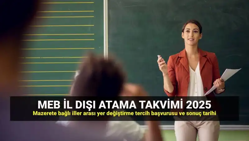 MEB 2025 İlller Arası Atama Takvimi: Öğretmenler İçin Heyecan Verici Gelişmeler