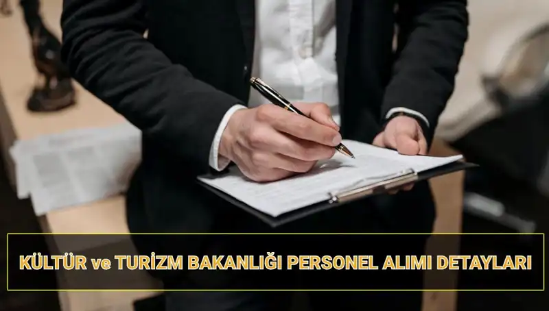 Kültür ve Turizm Bakanlığı'ndan 130 Sözleşmeli Personel Alımı için Tarihler Açıklandı!